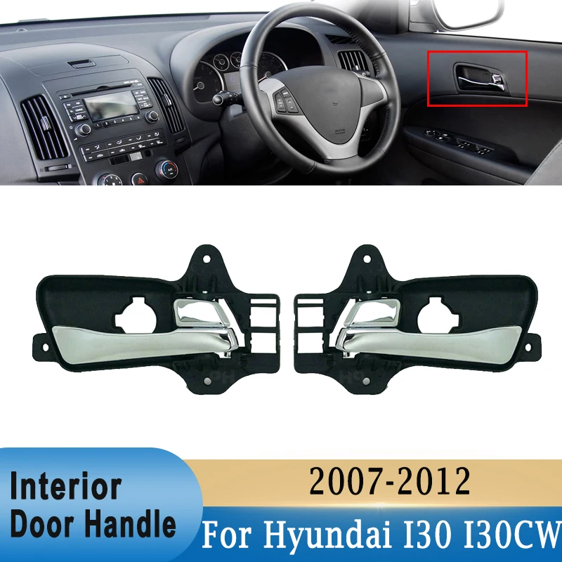 Car Interior Door Handles For Hyundai I30 I30CW 2007-2012 Front Rear Left Right Inner Door Handle Replacment Interior Parts 
Car Interior Door Handles For Hyundai I30 I30CW 2007-2012 Front Rear Left Right Inner Door Handle Replacment Interior Parts