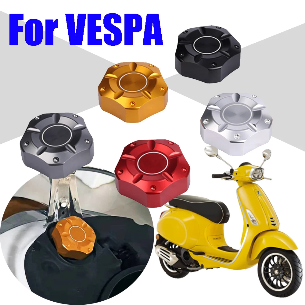 For VESPA GTS GTV Primavera Sprint LX LXV 50 125 150 250 300 300ie Motorcycle Accessories Gas Fuel Tank Cap Filler Oil Cap Cover
For VESPA GTS GTV Primavera Sprint LX LXV 50 125 150 250 300 300ie Motorcycle Accessories Gas Fuel Tank Cap Filler Oil Cap Cover