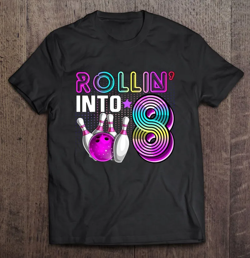 Rollin Into 8 Bowling Birthday Party 8Th Birthday Retro Girl T Shirt T-Shirt Men T Shirts T-Shirt Men's Clothing Anime T-Shirt
Rollin Into 8 Bowling Birthday Party 8Th Birthday Retro Girl T Shirt T-Shirt Men T Shirts T-Shirt Men's Clothing Anime T-Shirt