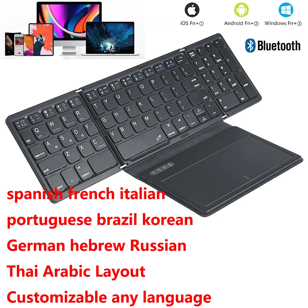 

spanish french italian portuguese brazil korean German hebrew Russian Full Size BT Keyboard with Touchpad Folding Keyboard