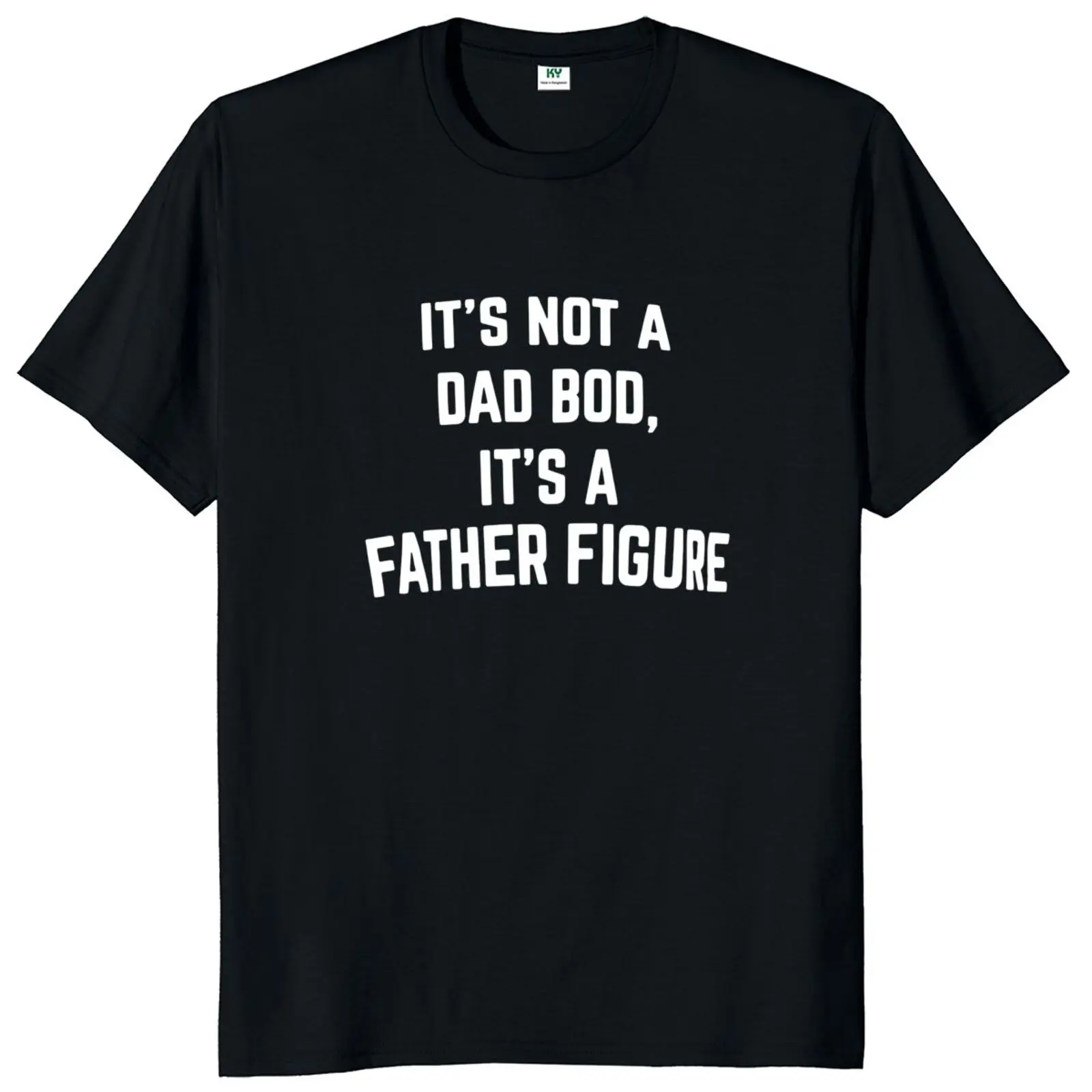 It's Not A Dad BOD It's A Father Figure T Shirt Funny Father's Day Saying Tee Shirt Sarcastic Joke Men's T-Shirt For Grandpa Dad
It's Not A Dad BOD It's A Father Figure T Shirt Funny Father's Day Saying Tee Shirt Sarcastic Joke Men's T-Shirt For Grandpa Dad