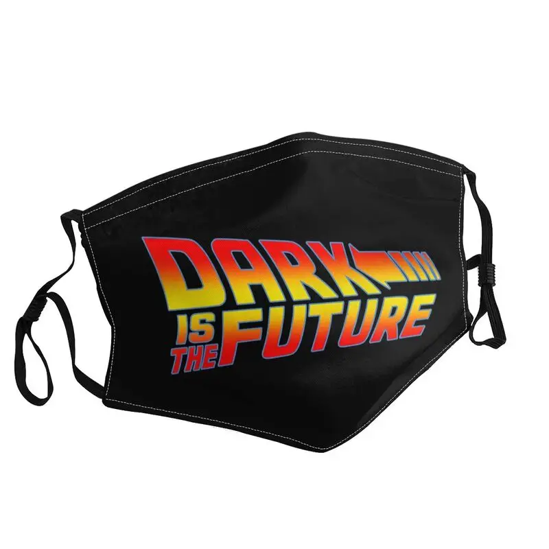 Dark Is The Future Non-Disposable Face Mask Adult Back To The Future Dustproof Protection Cover Respirator Mouth Muffle
Dark Is The Future Non-Disposable Face Mask Adult Back To The Future Dustproof Protection Cover Respirator Mouth Muffle