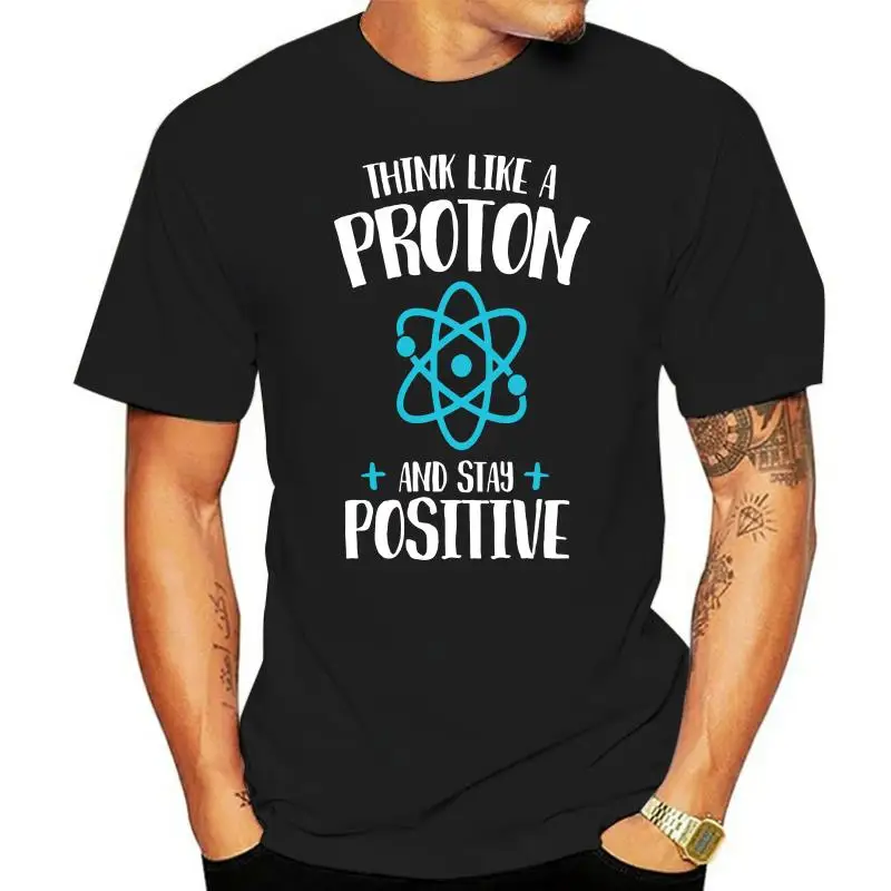Camiseta de manga corta para hombre y mujer, camisa de Humor de Think Like A Proton Stay Positive Chemistry, geniales, tops
Camiseta de manga corta para hombre y mujer, camisa de Humor de Think Like A Proton Stay Positive Chemistry, geniales, tops