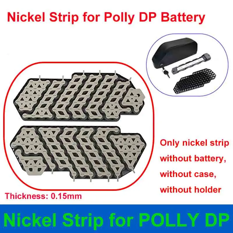 

Nickel Strip For Polly DP Battery 36V 48V 52V 10S 13S 14S Thickness 0.15mm for DIY DP-6 DP-9 DP-2170-5C E-Bike Battery Pack