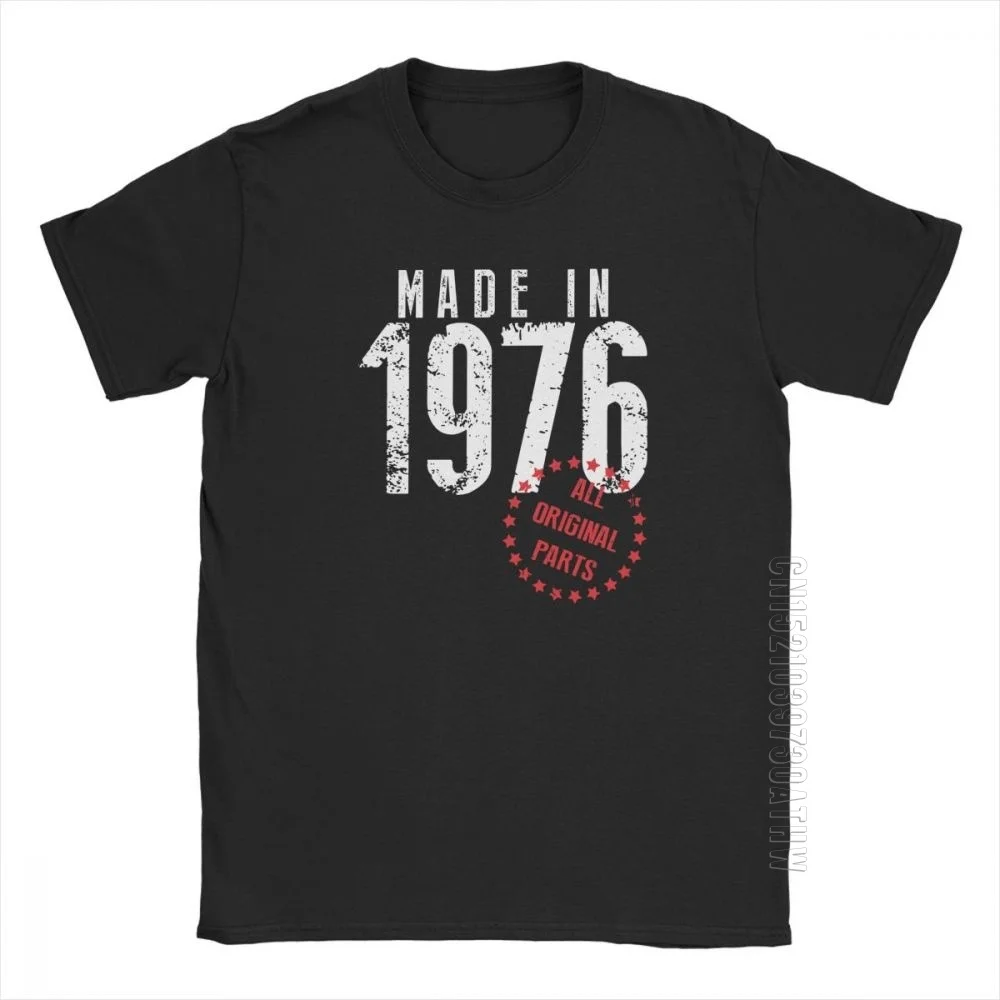 Men Made In 1976 T-Shirts All Original Parts Birthday Anniversary T Shirts Hipster Short Sleeve Clothing Pure Cotton Tees Design
Men Made In 1976 T-Shirts All Original Parts Birthday Anniversary T Shirts Hipster Short Sleeve Clothing Pure Cotton Tees Design