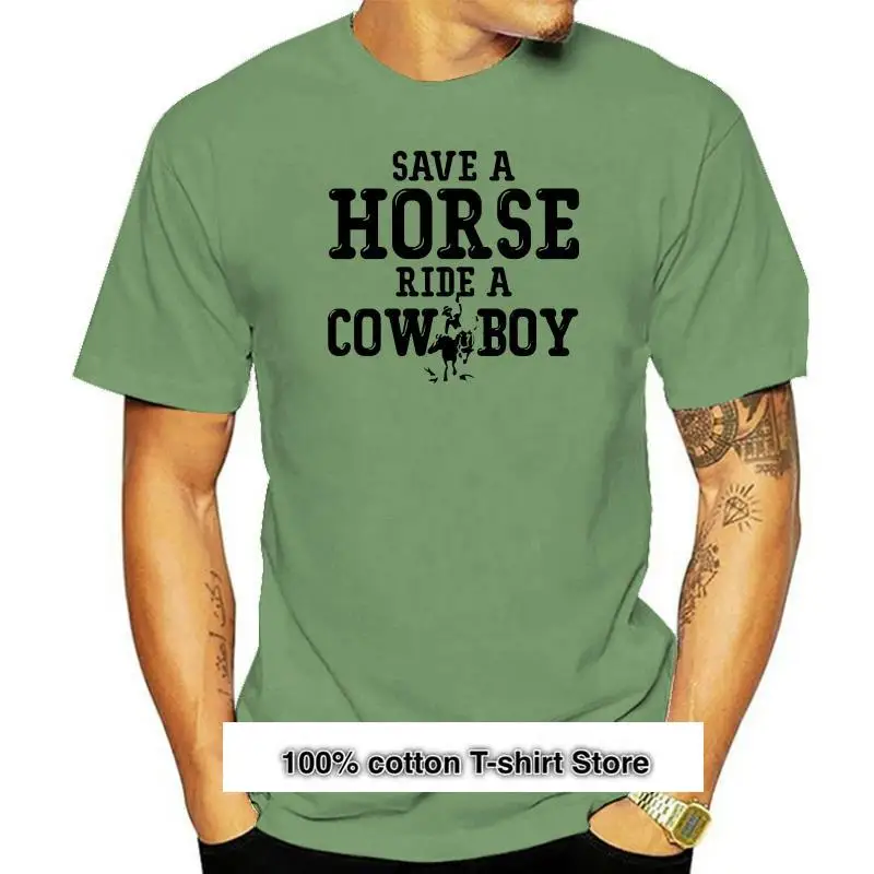 Camiseta estampada para hombre, camisa con estampado de Save A Horse Ride A Cowboy, top
Camiseta estampada para hombre, camisa con estampado de Save A Horse Ride A Cowboy, top