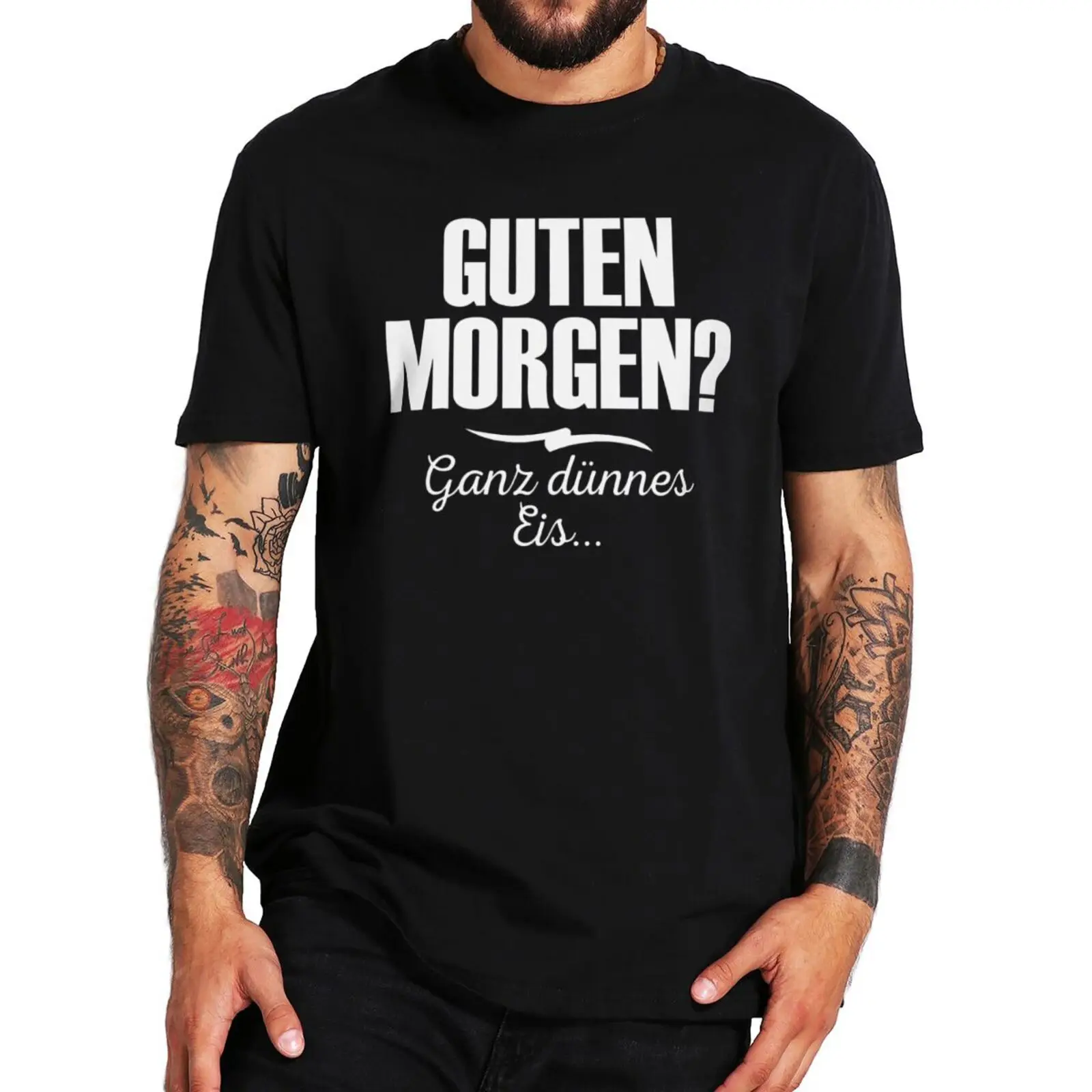 

Good Morning Quite Thin Ice T Shirt Funny German Saying Summer Novelty Tshirt With Text Guten Morgen Ganz Thin Eis Tee Top