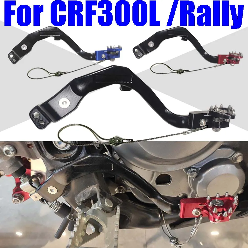 Motorcycle Rear Foot Brake Pedal Lever Pegs Moto Parts For Honda CRF300L CRF 300L CRF 300 L CRF300 L Rally 2021 2022 Accessories
Motorcycle Rear Foot Brake Pedal Lever Pegs Moto Parts For Honda CRF300L CRF 300L CRF 300 L CRF300 L Rally 2021 2022 Accessories