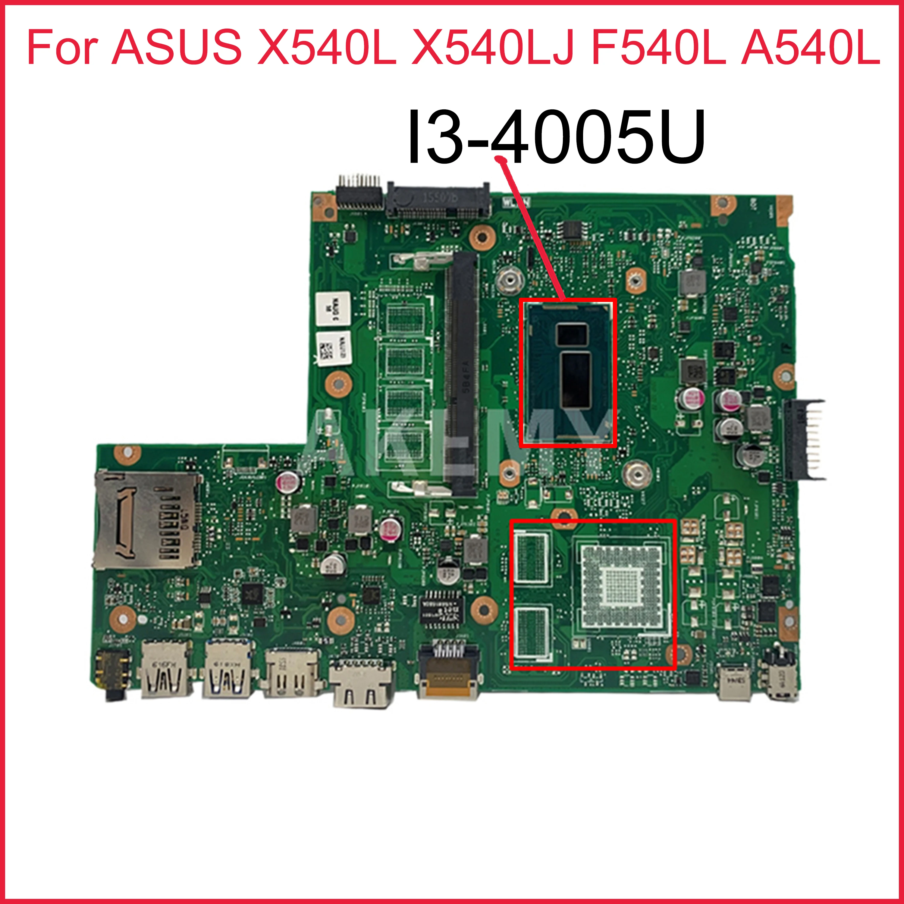 X540LA MB._0G I3-4005U Mainboard REV2.0 For Asus X540L X540LJ F540L A540L Laptop Motherboard 90NB0B00-R00010 Test ok
X540LA MB._0G I3-4005U Mainboard REV2.0 For Asus X540L X540LJ F540L A540L Laptop Motherboard 90NB0B00-R00010 Test ok
