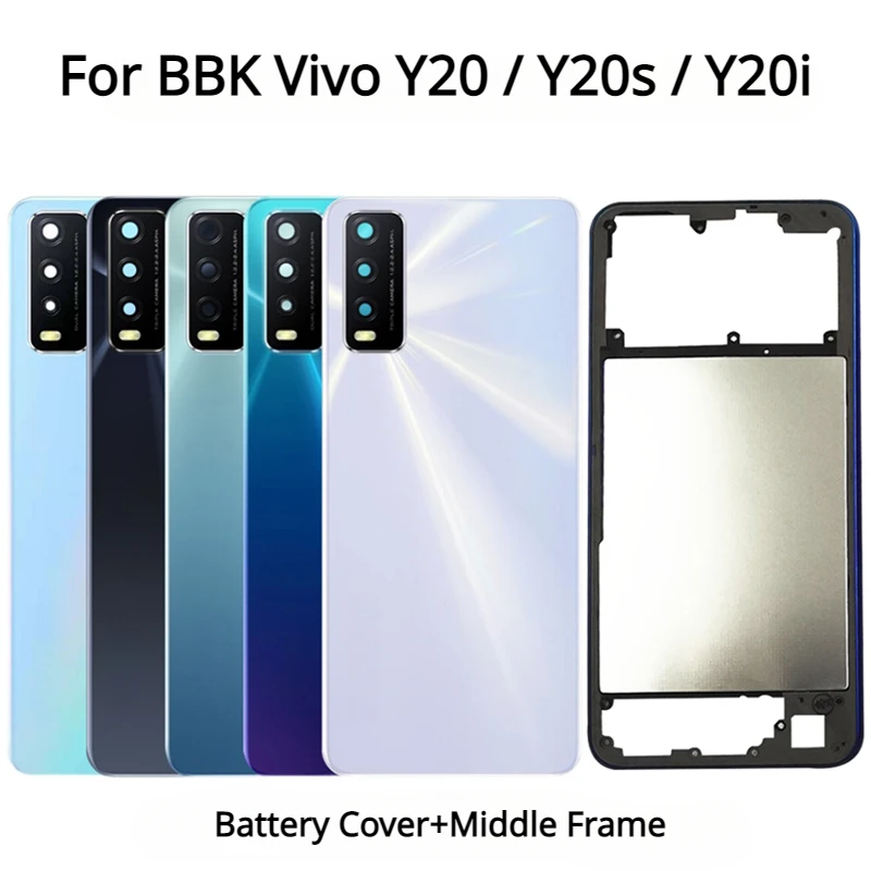 New Back Cover For BBK Vivo Y20 Y20s Y20i Battery Cover+Middle Frame Rear Door Housing Case with Camera lens+Side Keys
New Back Cover For BBK Vivo Y20 Y20s Y20i Battery Cover+Middle Frame Rear Door Housing Case with Camera lens+Side Keys