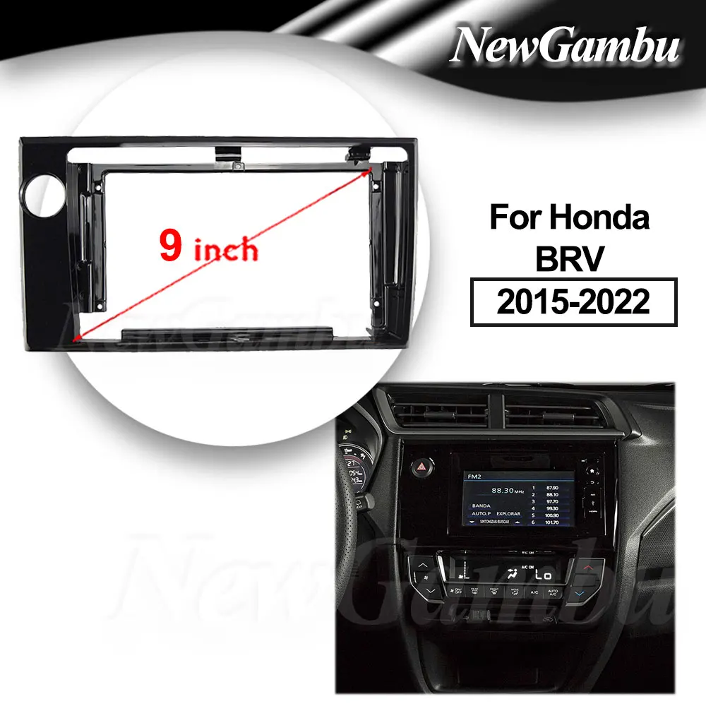 NewGambu 9 Inch Radio Fascia fit For Honda BRV 2015 - 2022 Stereo DVD Player Install Surround Trim Panel Audio Frame Cover
NewGambu 9 Inch Radio Fascia fit For Honda BRV 2015 - 2022 Stereo DVD Player Install Surround Trim Panel Audio Frame Cover
