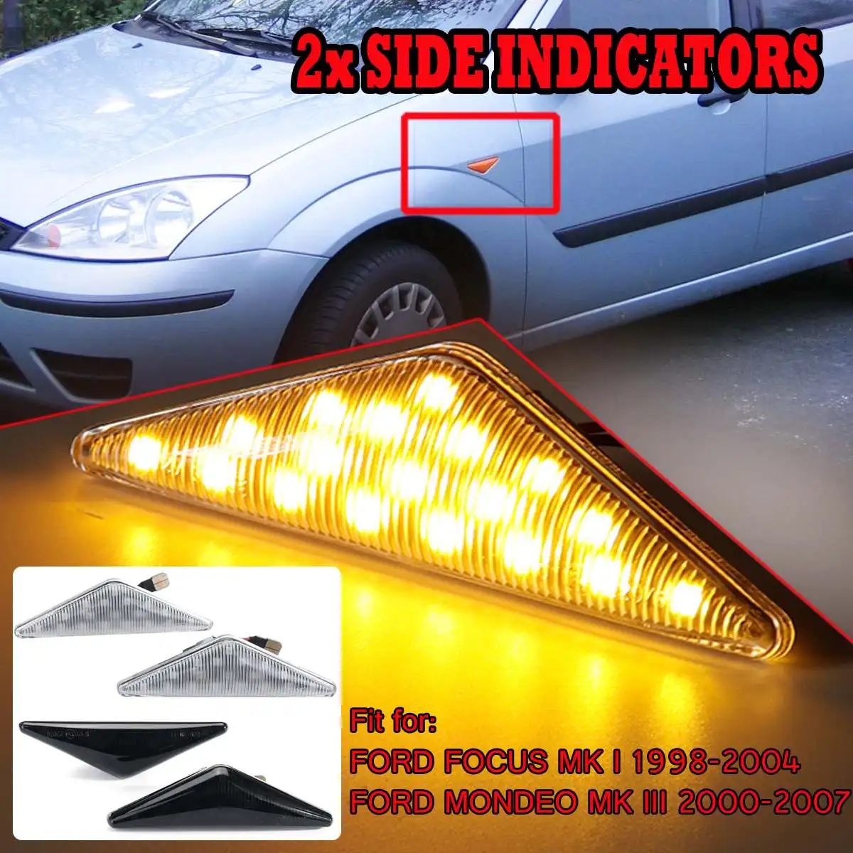 2pcs LED Side Repeater Light Side Marker Turn Signal Lights Indicator Blinker Lamp For Ford MONDEO 3 MK3 for FOCUS 1 MK1 
2pcs LED Side Repeater Light Side Marker Turn Signal Lights Indicator Blinker Lamp For Ford MONDEO 3 MK3 for FOCUS 1 MK1