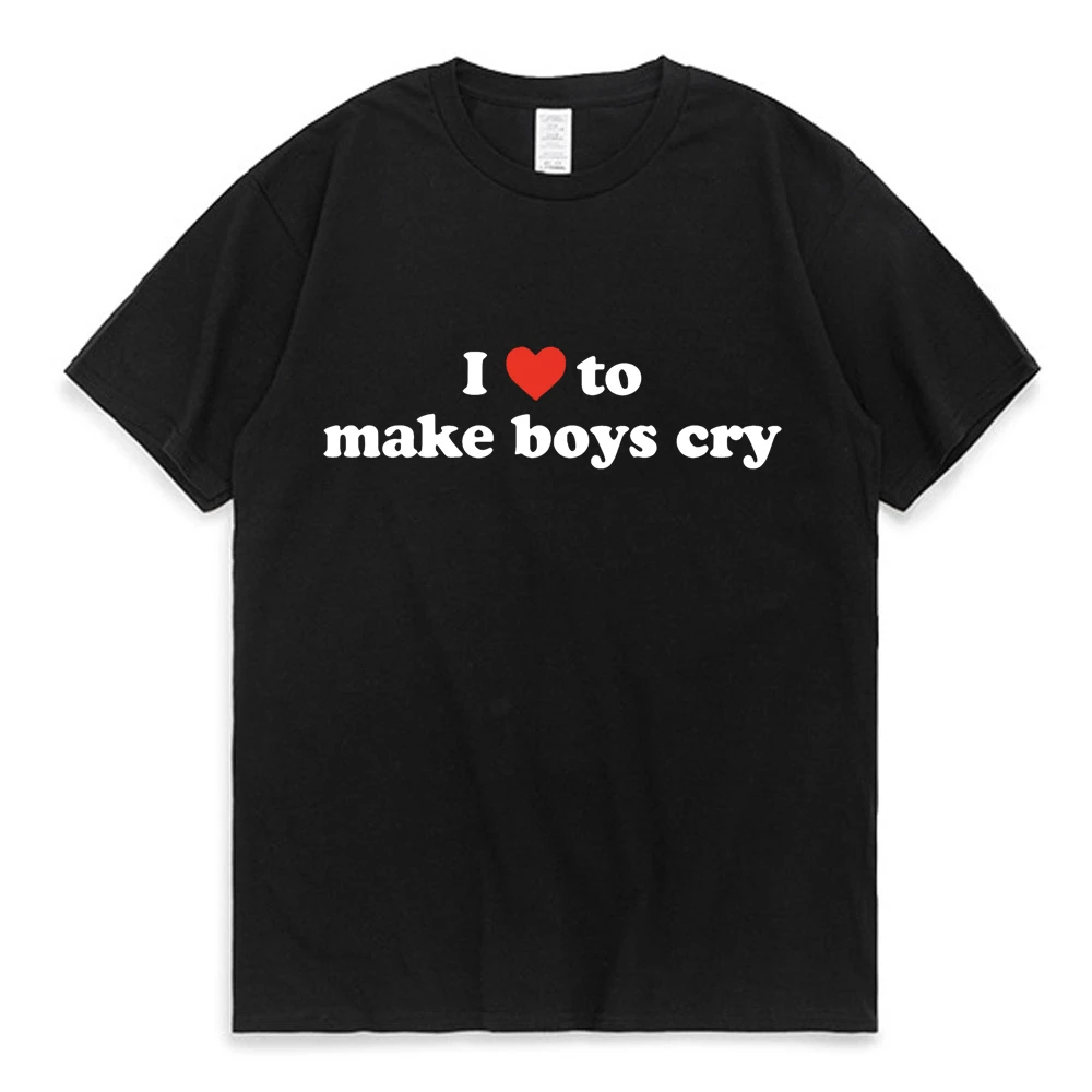 I Love To Make Boy Cry Letter Print T-shirts Men Women Cotton Short Sleeve Casual Harajuku Fashion Tee Shirts Streetwear T Shirt
I Love To Make Boy Cry Letter Print T-shirts Men Women Cotton Short Sleeve Casual Harajuku Fashion Tee Shirts Streetwear T Shirt