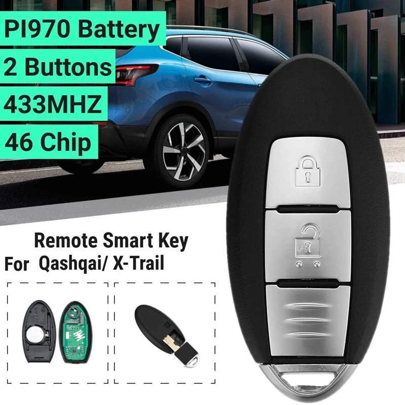 2 Button Car Key Remote Smart Key Fob Case J458 for NISSAN Qashqai X-Trail 433MHZ 46 Chip PI970 Battery
2 Button Car Key Remote Smart Key Fob Case J458 for NISSAN Qashqai X-Trail 433MHZ 46 Chip PI970 Battery