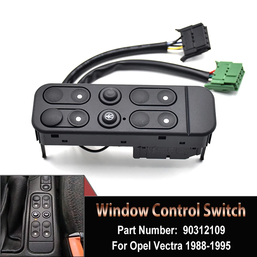 For Opel Vectra 1988-1995 Button Auto Parts 90312109 Glass Lifting Control Switch Brand New Electric Power Master Window Switch
For Opel Vectra 1988-1995 Button Auto Parts 90312109 Glass Lifting Control Switch Brand New Electric Power Master Window Switch