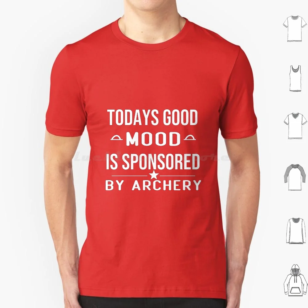 

Today'S Good Mood Is Sponsored By Backstop T Shirt Men Women Kids 6Xl Todays Good Mood Is Sponsored By And Outdoors Todays Good
