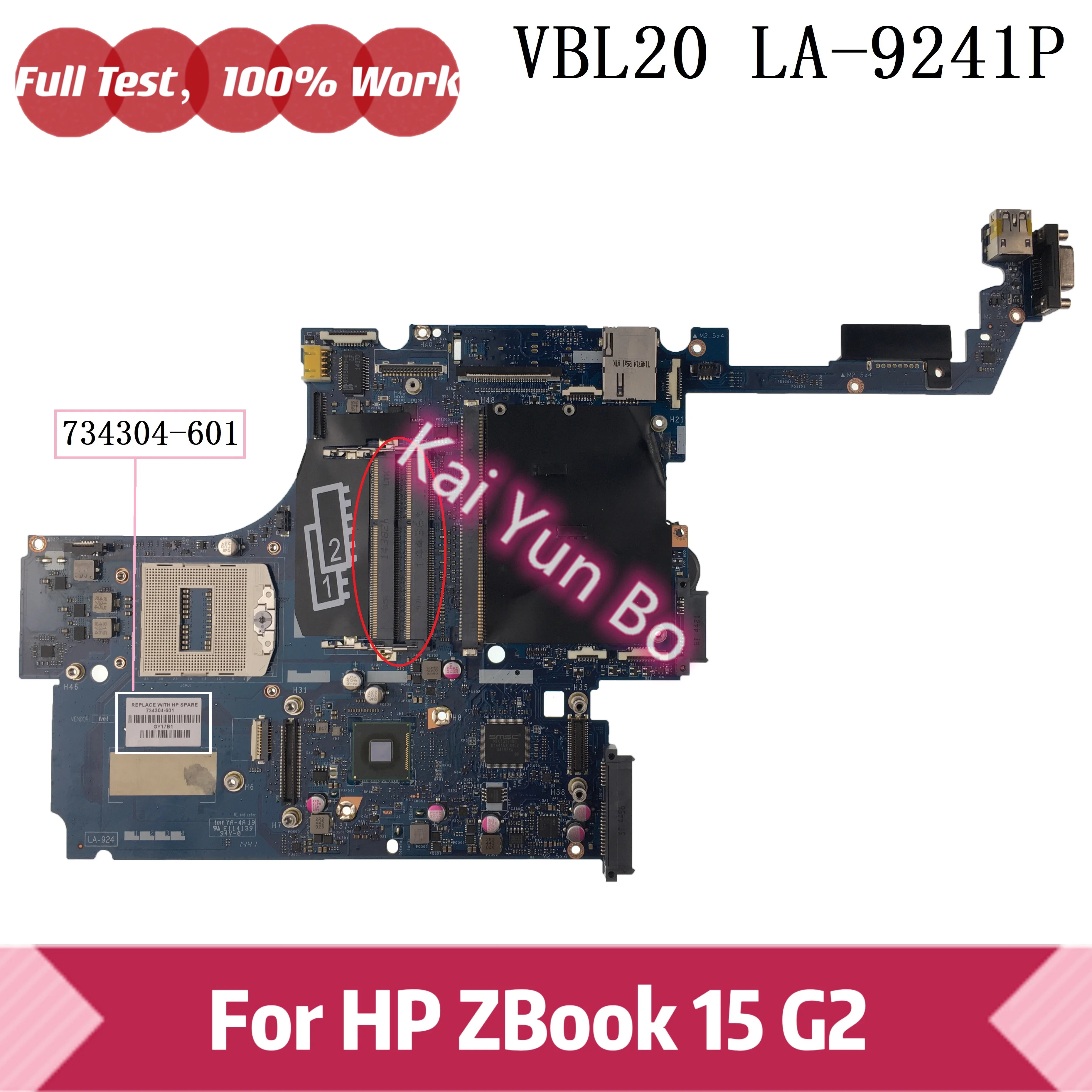 

VBL20 LA-9241P For HP ZBook 15 G1 ZBOOK15 G1 Laptop Motherboard 734304-501 734304-001 734304-601 Mainboard QM87 100% Tested OK