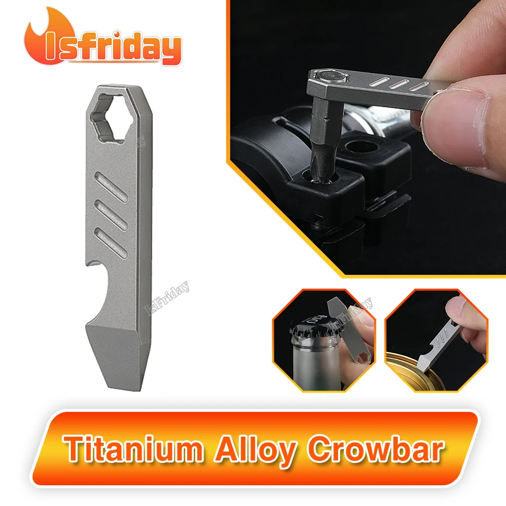 

TC4 Titanium Alloy Crowbar Bottle Opener Hexagon Wrench Outdoor Survival Self Defense Tools Multifunction Camping Gear