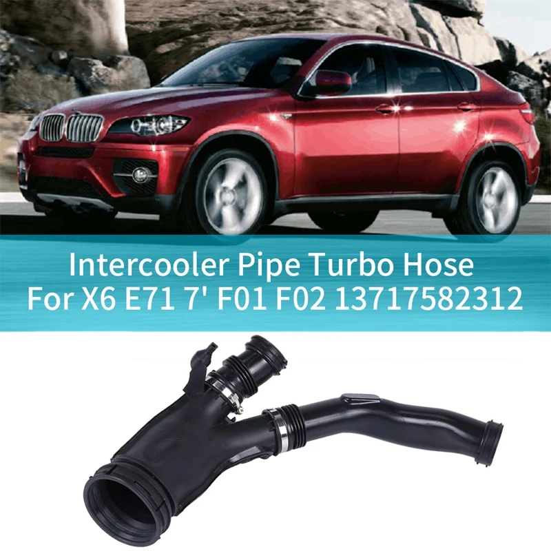 Car Top Intercooler Pipe Turbo Hose for-BMW X6 E71 7' F01 F02 Intercooler Hose 13717582312
Car Top Intercooler Pipe Turbo Hose for-BMW X6 E71 7' F01 F02 Intercooler Hose 13717582312