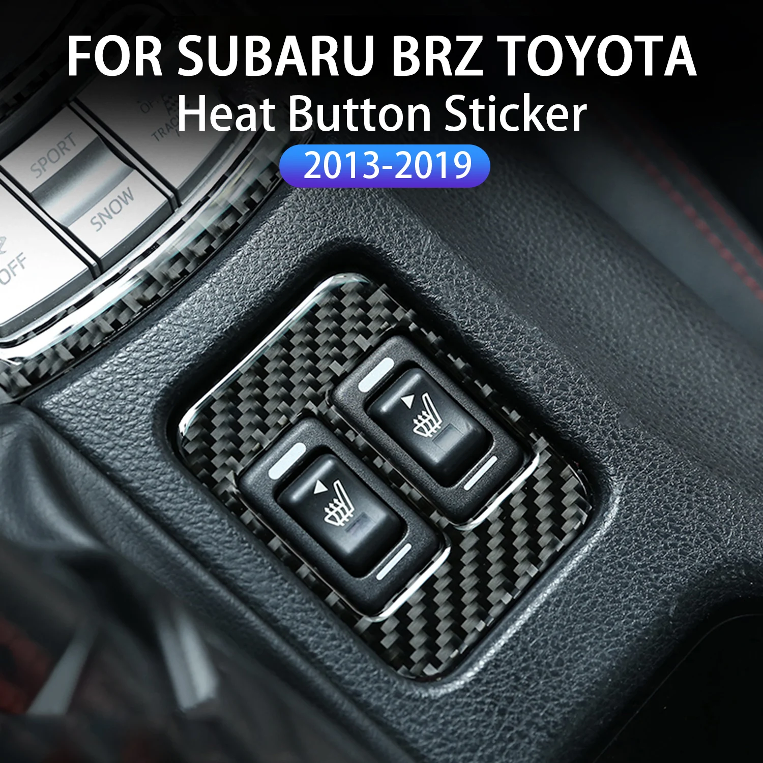 For Subaru BRZ Toyota 86 2013-2019 Car Modification Carbon Fiber Seat Heating Button Car Stickers Car Accessories Interiors
For Subaru BRZ Toyota 86 2013-2019 Car Modification Carbon Fiber Seat Heating Button Car Stickers Car Accessories Interiors