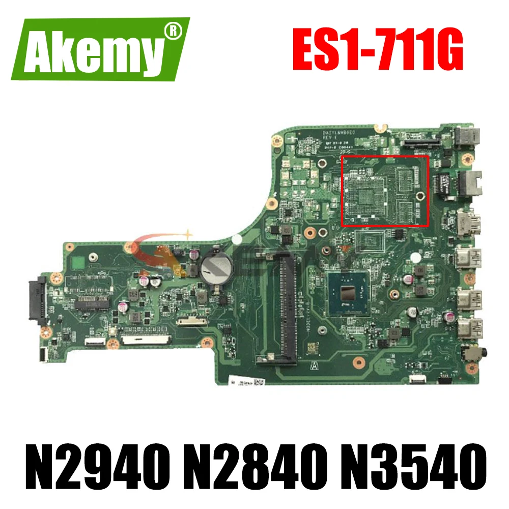 For ACER ASPIRE ES1-711 ES1-711G laptop motherboard mainboard DA0ZYLMB6C0 motherboard CPU N2940 N2840 N3540 DDR3
For ACER ASPIRE ES1-711 ES1-711G laptop motherboard mainboard DA0ZYLMB6C0 motherboard CPU N2940 N2840 N3540 DDR3