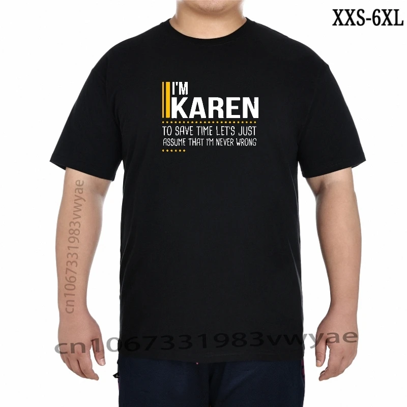 Men Save Time Lets Assume Karen Is Never Wrong Funny Name TShirt Printed Printed On Tops T Shirt Graphic Cotton Tshirts
Men Save Time Lets Assume Karen Is Never Wrong Funny Name TShirt Printed Printed On Tops T Shirt Graphic Cotton Tshirts