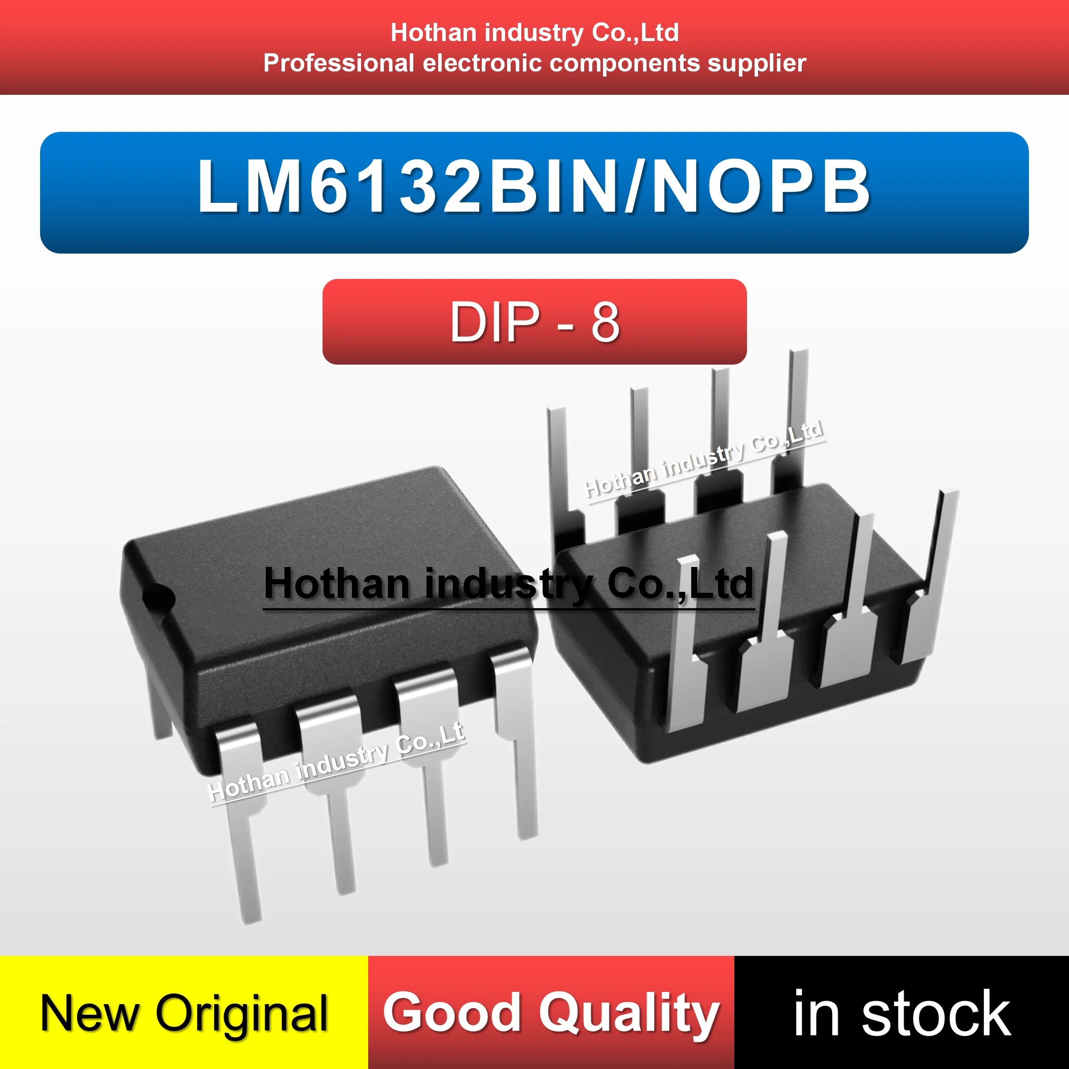 (10piece/Lot)100% Original LM6132BIN/NOPB PDIP-8 32BI 6132BIN/NOPB Amplifiers ICs High Quality New
(10piece/Lot)100% Original LM6132BIN/NOPB PDIP-8 32BI 6132BIN/NOPB Amplifiers ICs High Quality New