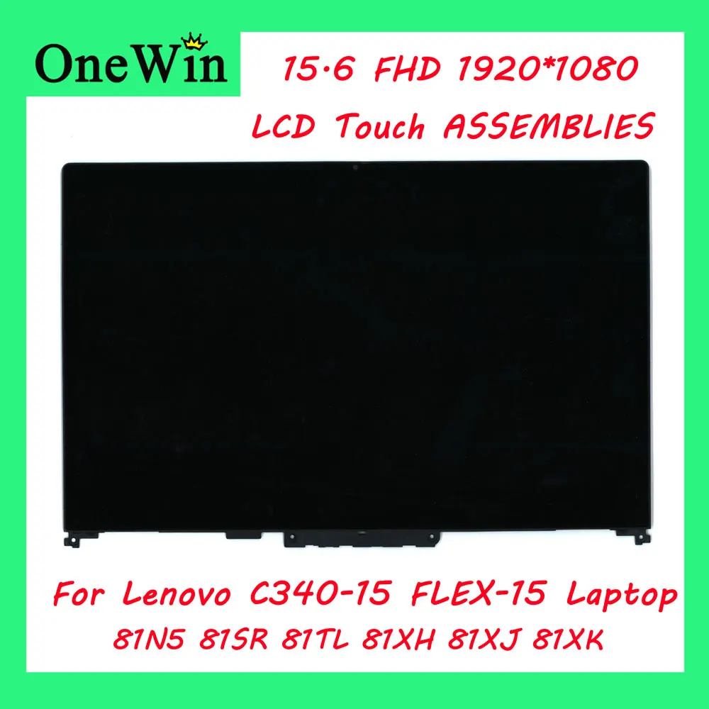 15.6'' For Lenovo IdeaPad C340-15IML 81XJ 81TL 81N5 LCD Touch Screen Assenbly 5D10S39566 FLEX-15 81SR 81XH 81XK
15.6'' For Lenovo IdeaPad C340-15IML 81XJ 81TL 81N5 LCD Touch Screen Assenbly 5D10S39566 FLEX-15 81SR 81XH 81XK