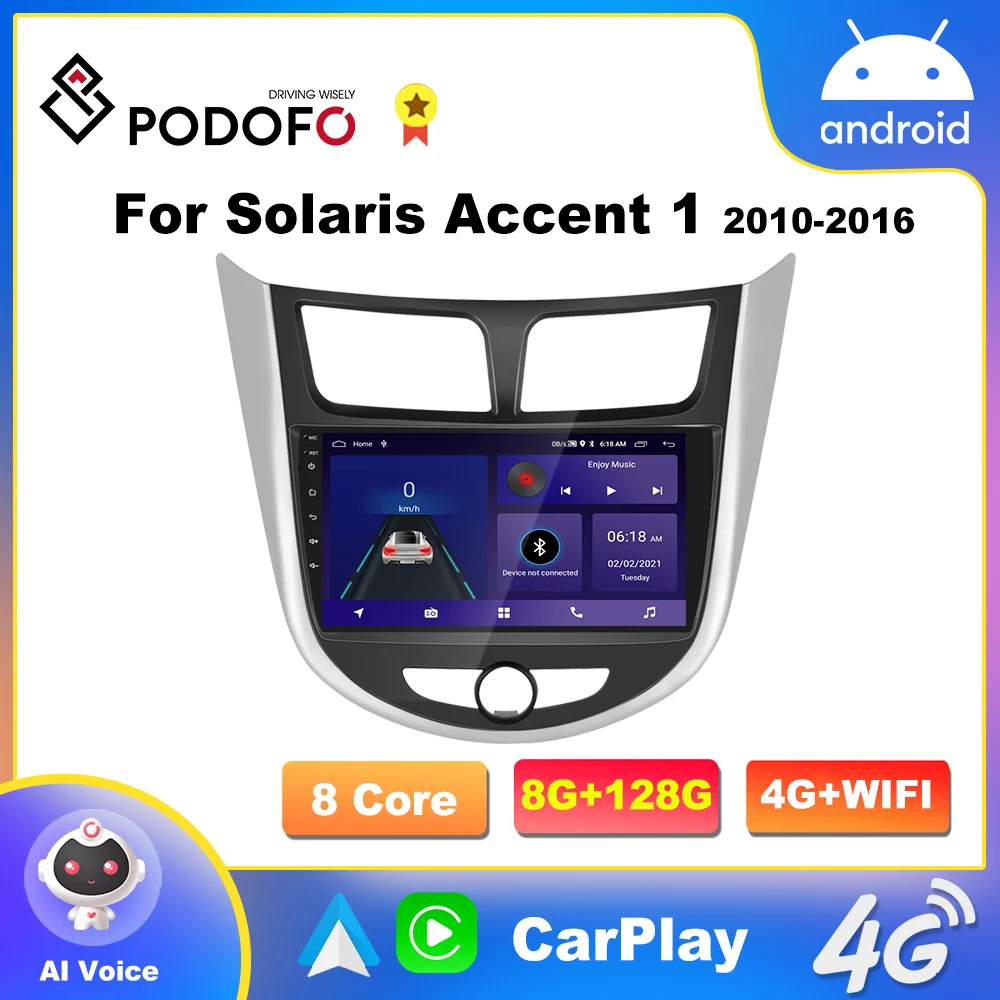 Podofo CarPlay Radio Android AutoRadio For Hyundai Solaris 1 Accent 2010-2016 Car Multimedia Player 2 Din Head Unit DSP Stereo
Podofo CarPlay Radio Android AutoRadio For Hyundai Solaris 1 Accent 2010-2016 Car Multimedia Player 2 Din Head Unit DSP Stereo