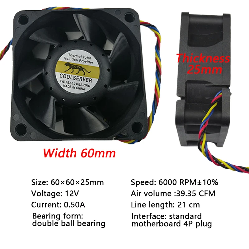 COOLSERVER 6025 Fan 6cm 12V 0.55A 4-pin 6025 Double Ball Radiator Computer cpu cooling fan cpu cooler Replace
COOLSERVER 6025 Fan 6cm 12V 0.55A 4-pin 6025 Double Ball Radiator Computer cpu cooling fan cpu cooler Replace