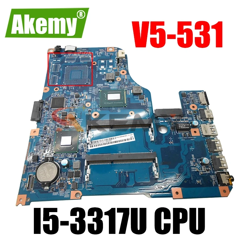 High quality For Acer Aspire V5-531 V5-431 V5-571P V5-571 Laptop motherboard 48.4TU05.04M 11309-4M With SR0N8 I5-3317U HM76 
High quality For Acer Aspire V5-531 V5-431 V5-571P V5-571 Laptop motherboard 48.4TU05.04M 11309-4M With SR0N8 I5-3317U HM76
