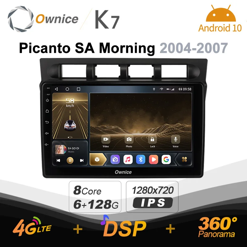 Автомагнитола K7 Ownice, 2 Din, Android 10,0, для Kia Picanto SA Morning 2004 - 2007 с 8-ядерным процессором A75 * 2 + A55 * 6, без DVD
Автомагнитола K7 Ownice, 2 Din, Android 10,0, для Kia Picanto SA Morning 2004 - 2007 с 8-ядерным процессором A75 * 2 + A55 * 6, без DVD