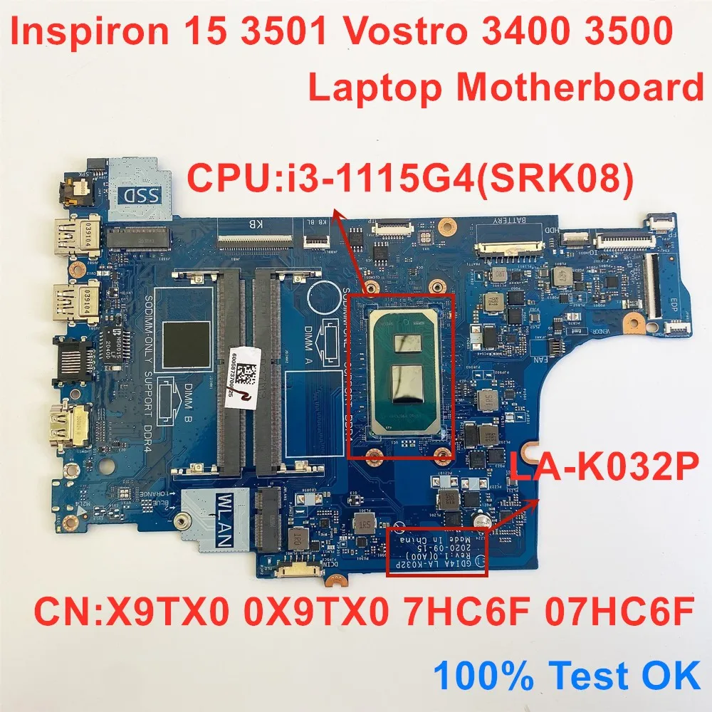 

LA-K032P For Dell Inspiron 15 3501 Vostro 3400 3500 Laptop Motherboard With CPU i3-1115G4 CN 7HC6F X9TX0 100% Test OK