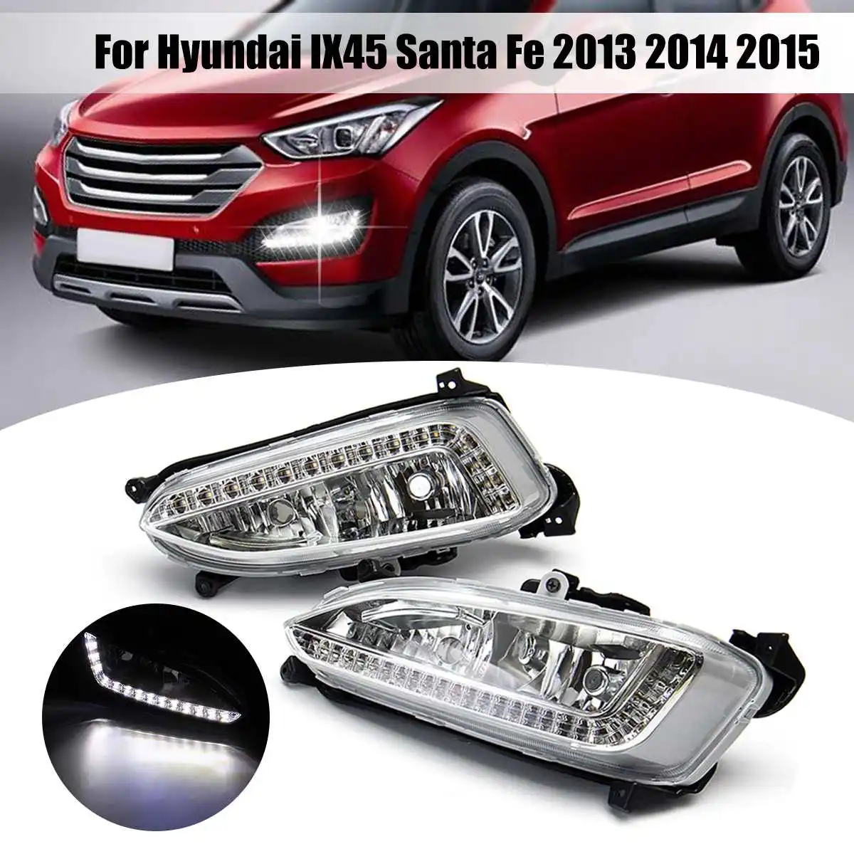 1 Pair LED DRL For Hyundai Santa Fe IX45 2013 2014 2015 Car Daytime Running Light Headlight White Fog Lights Driving Lamp
1 Pair LED DRL For Hyundai Santa Fe IX45 2013 2014 2015 Car Daytime Running Light Headlight White Fog Lights Driving Lamp