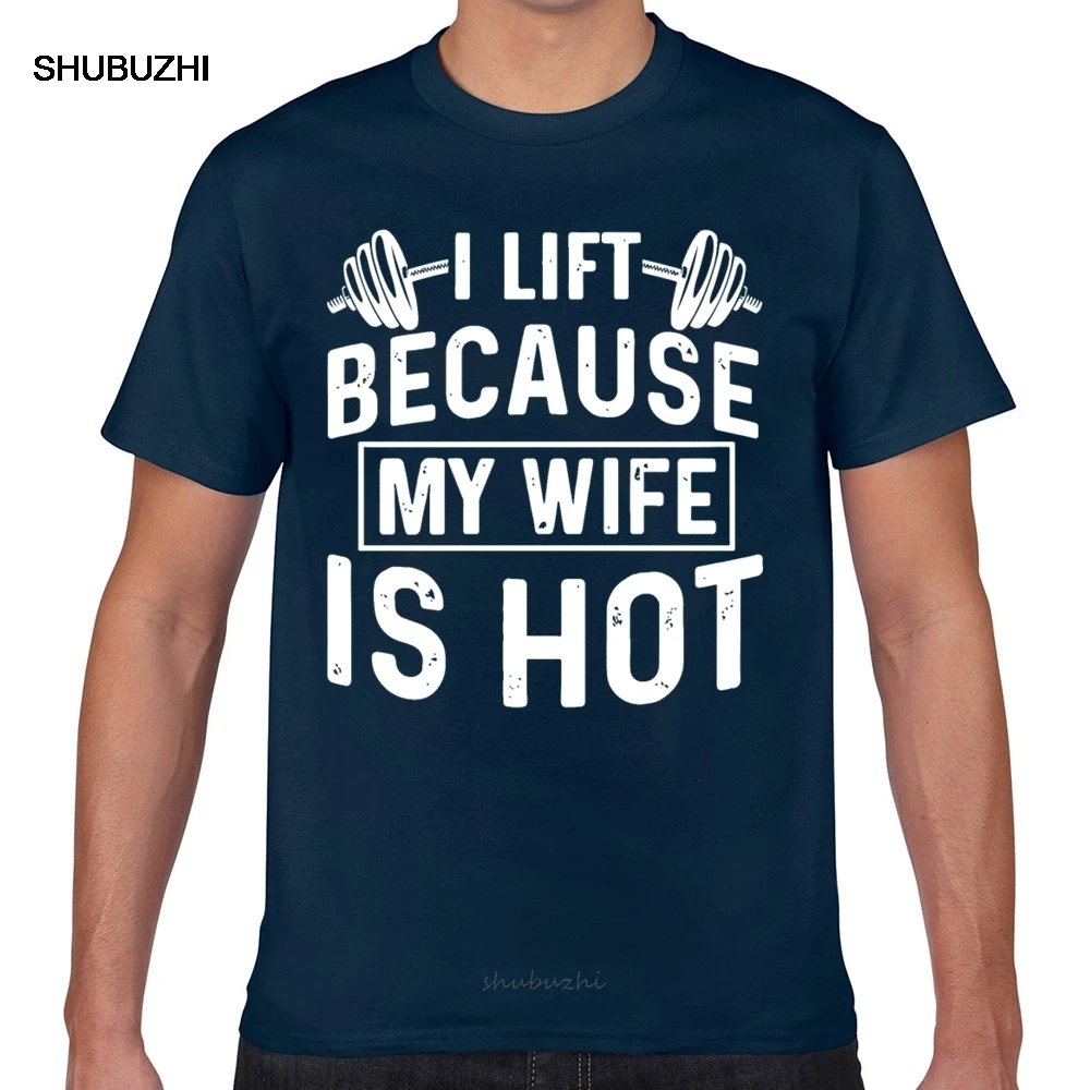 Tops T Shirt Men i lift because my wife is hot workout gym Design Black Geek Cotton Male Tshirt
Tops T Shirt Men i lift because my wife is hot workout gym Design Black Geek Cotton Male Tshirt