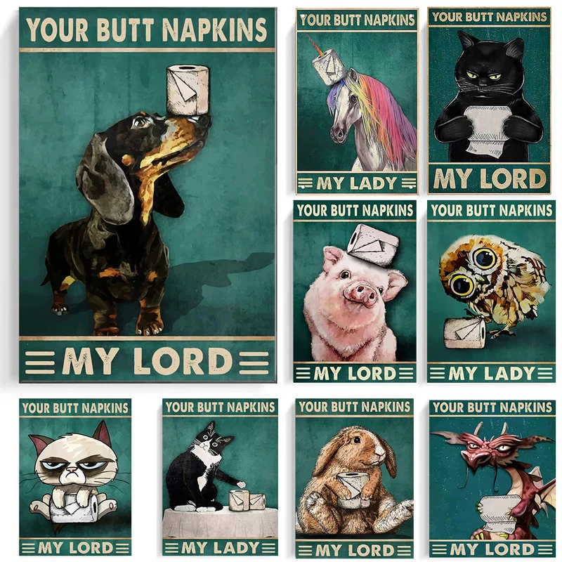 My Lord lady Animal Metal Tin Signs Vintage Your Butt Napkins Cat Dog Art Canvas Posters & Prints Wall Home Decor Picture
My Lord lady Animal Metal Tin Signs Vintage Your Butt Napkins Cat Dog Art Canvas Posters & Prints Wall Home Decor Picture