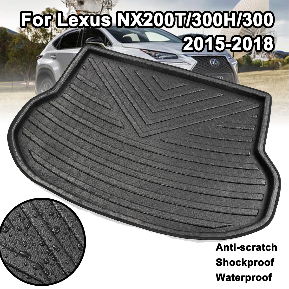 Rear Trunk Mat Floor Tray Carpet Mud Kick Pad Cargo Boot Liner Car Accessories for Lexus NX NX200T NX300H NX300 2015-2018
Rear Trunk Mat Floor Tray Carpet Mud Kick Pad Cargo Boot Liner Car Accessories for Lexus NX NX200T NX300H NX300 2015-2018