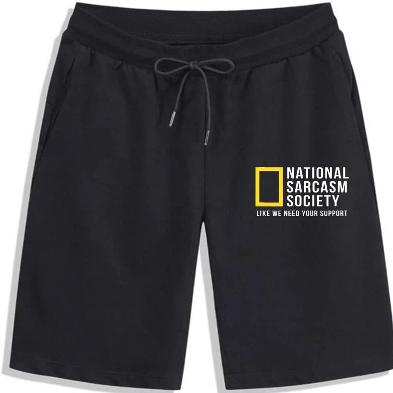 

National Sarcasm Society Funny Sarcastic Shorts Prevailing Printed On Cotton Men's Normcore