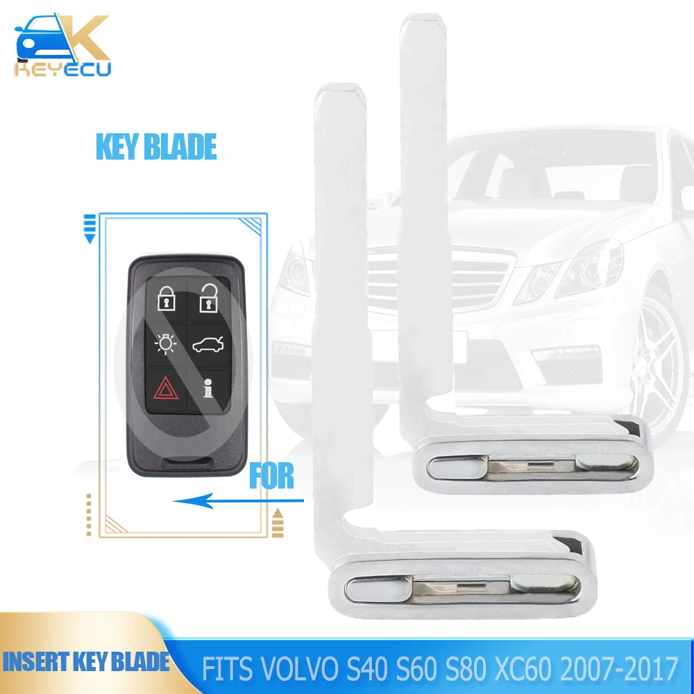 KEYECU 2PCS/Lot Insert Remote Emergency Key Blade Fob Slide In for Volvo S40 S60 S80 XC60 2008-2017
KEYECU 2PCS/Lot Insert Remote Emergency Key Blade Fob Slide In for Volvo S40 S60 S80 XC60 2008-2017