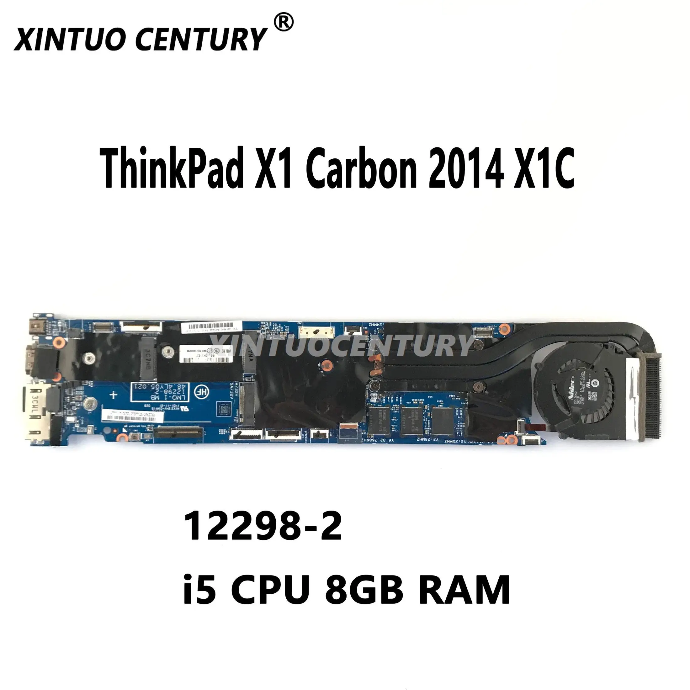 12298-2 PC Motherboard for Lenovo ThinkPad X1 Carbon 2014 X1C Laptop Motherboard 48.4LY06.021 with i5 CPU 8GB RAM DDR3 100% Test
12298-2 PC Motherboard for Lenovo ThinkPad X1 Carbon 2014 X1C Laptop Motherboard 48.4LY06.021 with i5 CPU 8GB RAM DDR3 100% Test