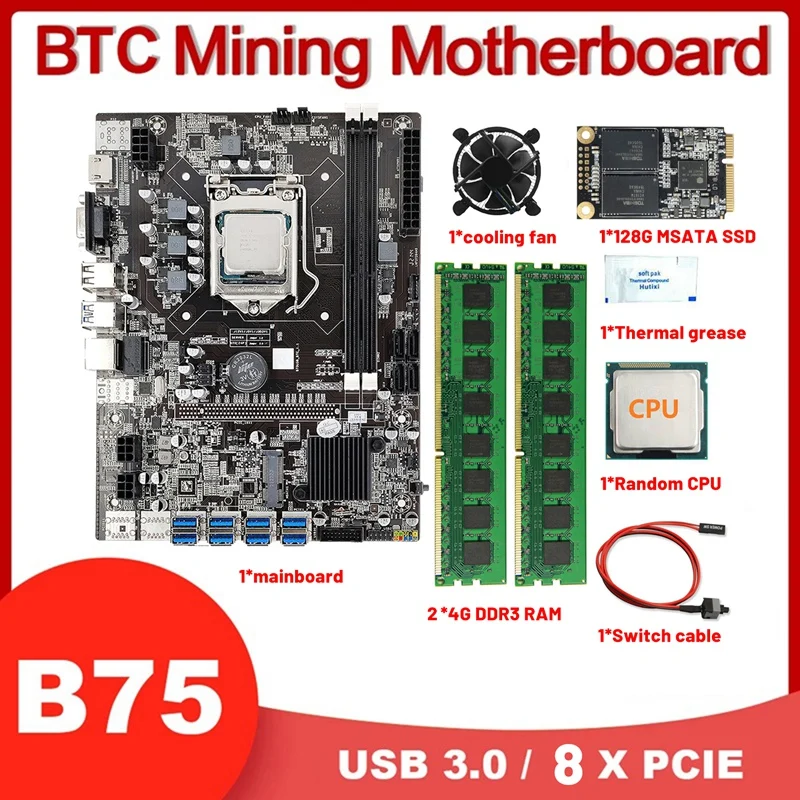 Материнская плата B75 8USB BTC Miner + CPU + 2X4G DDR3 RAM + 128G SSD + вентилятор процессора + кабель переключателя + термопаста LGA1155 DDR3 слот MSATA
Материнская плата B75 8USB BTC Miner + CPU + 2X4G DDR3 RAM + 128G SSD + вентилятор процессора + кабель переключателя + термопаста LGA1155 DDR3 слот MSATA