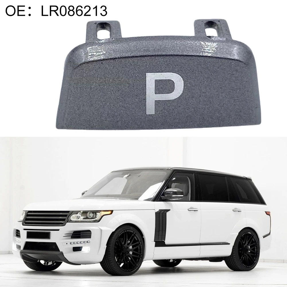 LR086213 Car Gear Shift Lever P Button Cover Trim Frame Fit For Range Rover Sport 2014+ ABS Plastic Shift Cover Release P Key Bu
LR086213 Car Gear Shift Lever P Button Cover Trim Frame Fit For Range Rover Sport 2014+ ABS Plastic Shift Cover Release P Key Bu