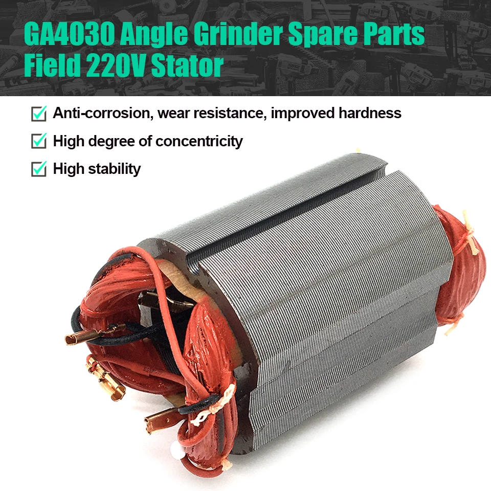 Replace For MAKITA GA4030 GA5030 GA4530 GA5034 GA4534 GA4031 PJ7000 GA4030R GA4034 AC220V Stator Field Angle Grinder Accessories
Replace For MAKITA GA4030 GA5030 GA4530 GA5034 GA4534 GA4031 PJ7000 GA4030R GA4034 AC220V Stator Field Angle Grinder Accessories