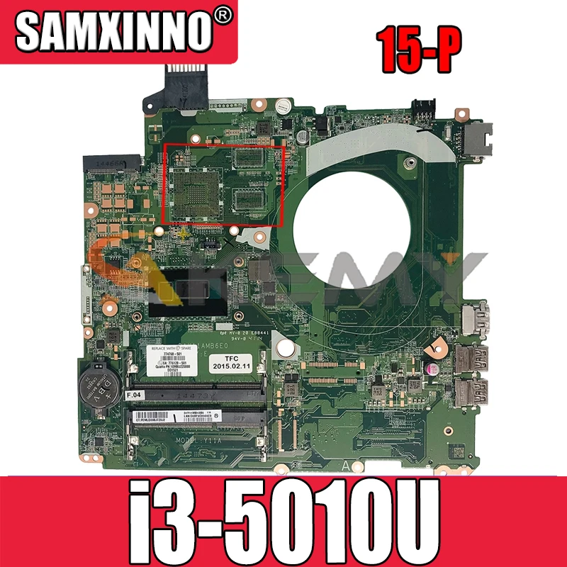 Материнская плата для ноутбука HP 15-P 802951-501 802951-001 с i3-5010u/5005U CPU DAY11AMB6E0 100% протестирована Быстрая доставка
Материнская плата для ноутбука HP 15-P 802951-501 802951-001 с i3-5010u/5005U CPU DAY11AMB6E0 100% протестирована Быстрая доставка