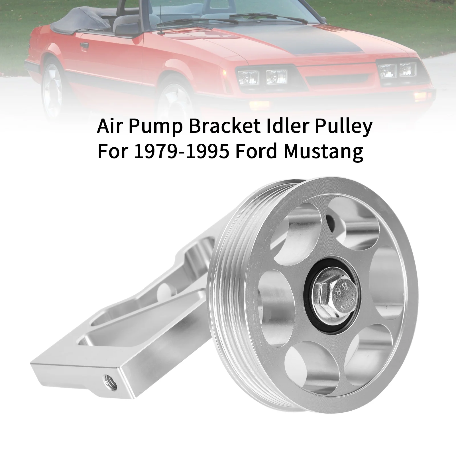 Artudatech Air Pump Bracket Idler Pulley For 1979-95 Ford Mustang 5.0L GT LX OFF-ROAD SMOG Car Accessories
Artudatech Air Pump Bracket Idler Pulley For 1979-95 Ford Mustang 5.0L GT LX OFF-ROAD SMOG Car Accessories