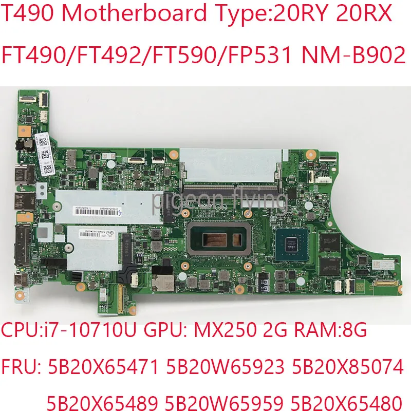 Материнская плата T490 FT490/FT492/FT590/FP531 NM-B902 для ноутбука Thinkpad T490 5B20X65471 5B20W6592320RY 20RX i7-10710U MX250 2G 8G
Материнская плата T490 FT490/FT492/FT590/FP531 NM-B902 для ноутбука Thinkpad T490 5B20X65471 5B20W6592320RY 20RX i7-10710U MX250 2G 8G
