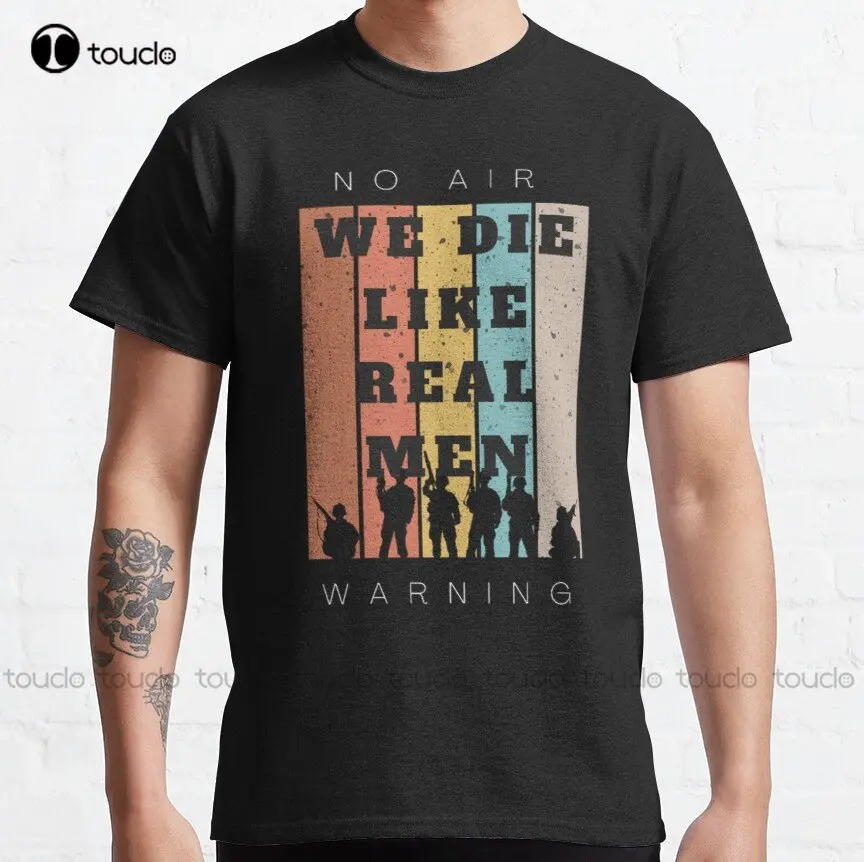 No Air We Die Like Real Men Classic T-Shirt Tshirt For Men Custom Aldult Teen Unisex Digital Printing Tee Shirts Xs-5Xl New
No Air We Die Like Real Men Classic T-Shirt Tshirt For Men Custom Aldult Teen Unisex Digital Printing Tee Shirts Xs-5Xl New