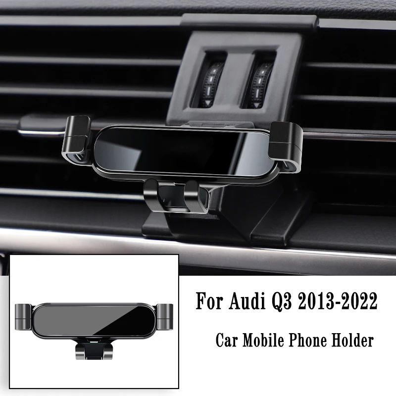 Car Phone Holder For Audi Q3 F3B 8UG 8UB 2013-2022 Gravity Navigation Bracket Air Outlet Clip Bracket Rotatable Support
Car Phone Holder For Audi Q3 F3B 8UG 8UB 2013-2022 Gravity Navigation Bracket Air Outlet Clip Bracket Rotatable Support