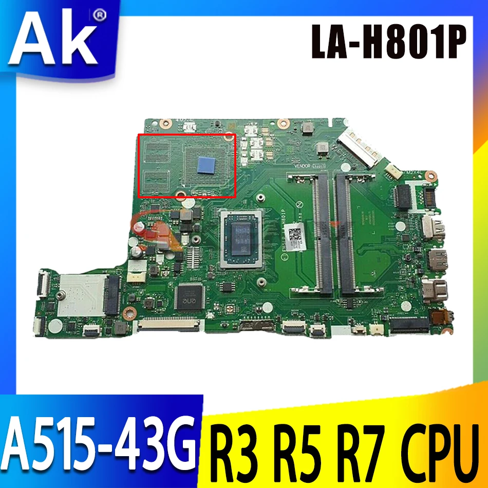 Mainboard For Aspire A515-43G A515-43 Laptop Motherboard mainboard EH5LP LA-H801P motherboard With AMD R3 R5 R7 CPU DDR4
Mainboard For Aspire A515-43G A515-43 Laptop Motherboard mainboard EH5LP LA-H801P motherboard With AMD R3 R5 R7 CPU DDR4