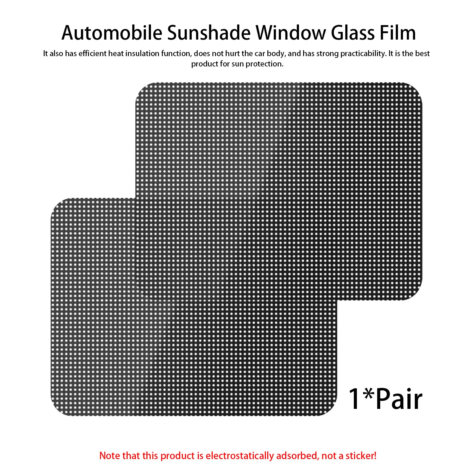 2Pcs Car Sunshade Sticker For Auto Front Rear Side Window Anti UV Sun Shading Static Electricity Film Reusable Sun Shade Sticker
2Pcs Car Sunshade Sticker For Auto Front Rear Side Window Anti UV Sun Shading Static Electricity Film Reusable Sun Shade Sticker